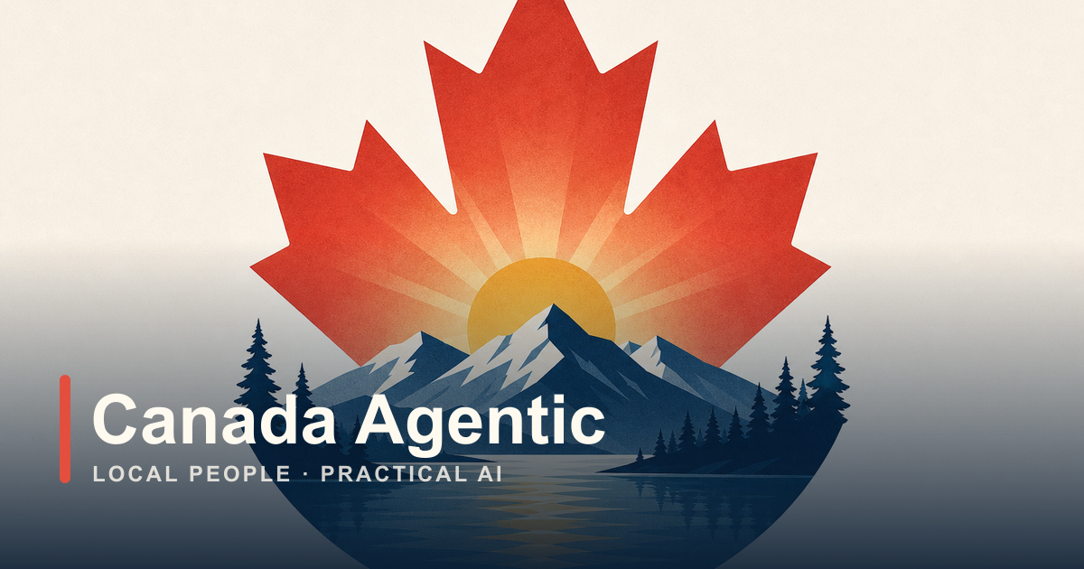 Canada Agentic — a stylized maple leaf rising like the sun behind Canadian mountains, forest, and water.